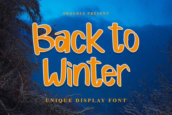 Back to Winter: The Display Font for Clear, Modern Campaigns