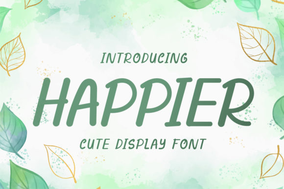 Happier: A Playful Display Font for Modern Branding
