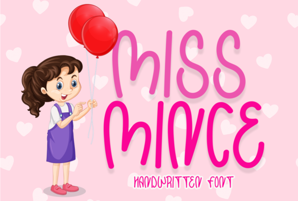 Miss Mince: A Font for Campaigns That Need a Spark of Joy