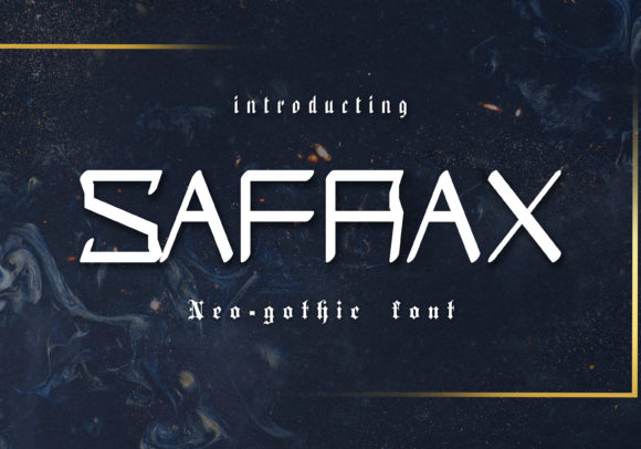 Safrax: A Neo-Gothic Display Font for Crafts and Commerce